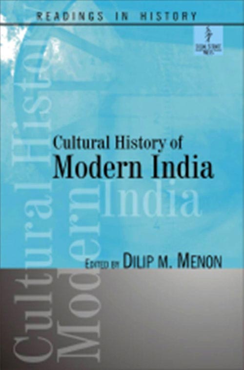 Cultural History of Modern India, edited by Dilip M. Menon — published by Social Science Press